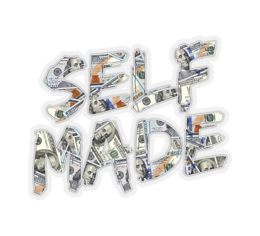 Self Made Money Kiss-Cut Sticker