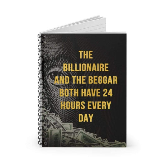 Billionaire and Beggar Quote Spiral Notebook | Ruled Line Spiral Notebook