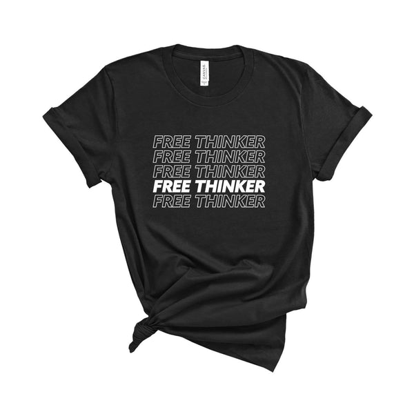 Free Thinker T-Shirt Black / XS Dryp Factory