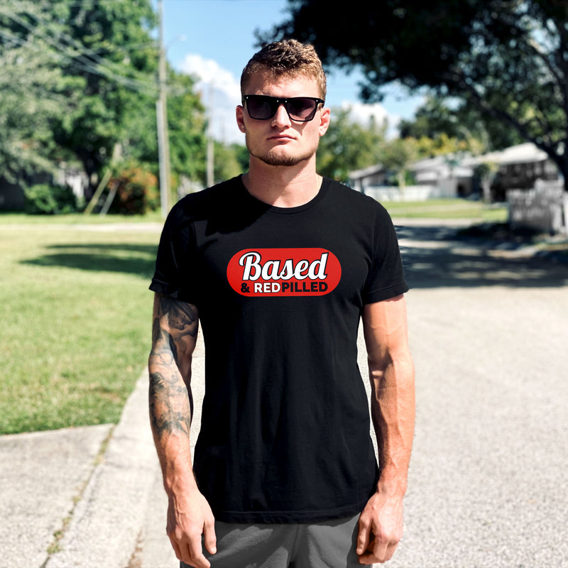 Based & Red Pilled T-Shirt