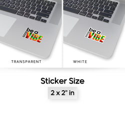 Be A Good Vibe Sticker