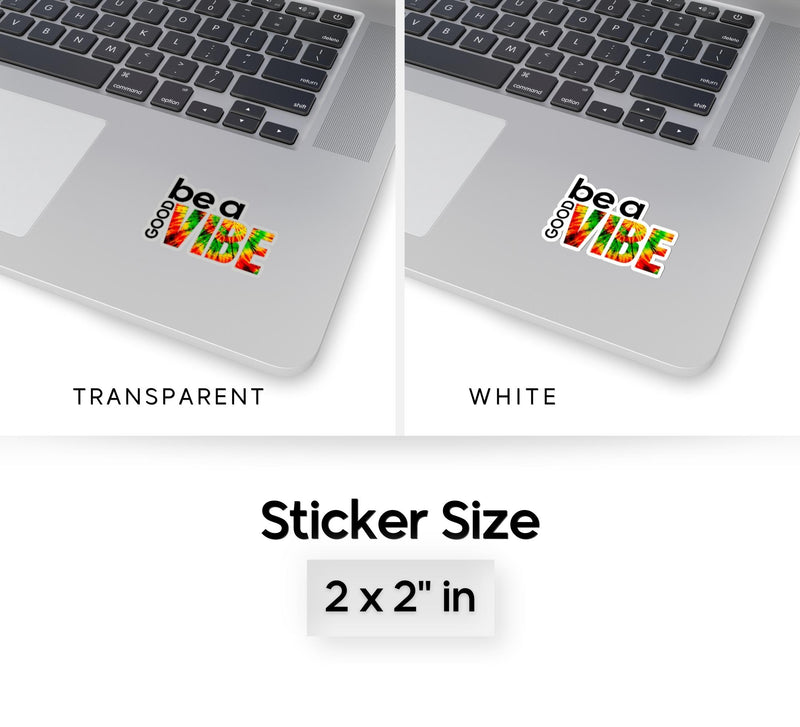 Be A Good Vibe Sticker