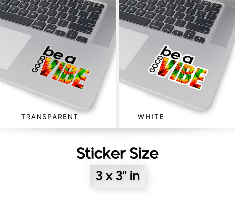 Be A Good Vibe Sticker