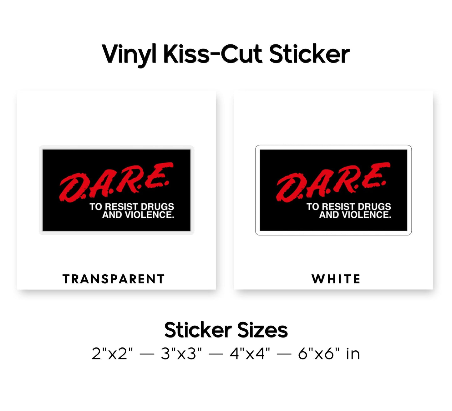 D.A.R.E To Resist Drugs and Violence Kiss-Cut Sticker