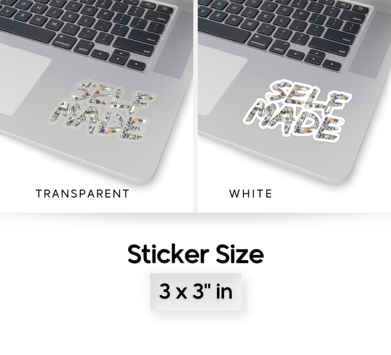 Self Made Money Kiss-Cut Sticker