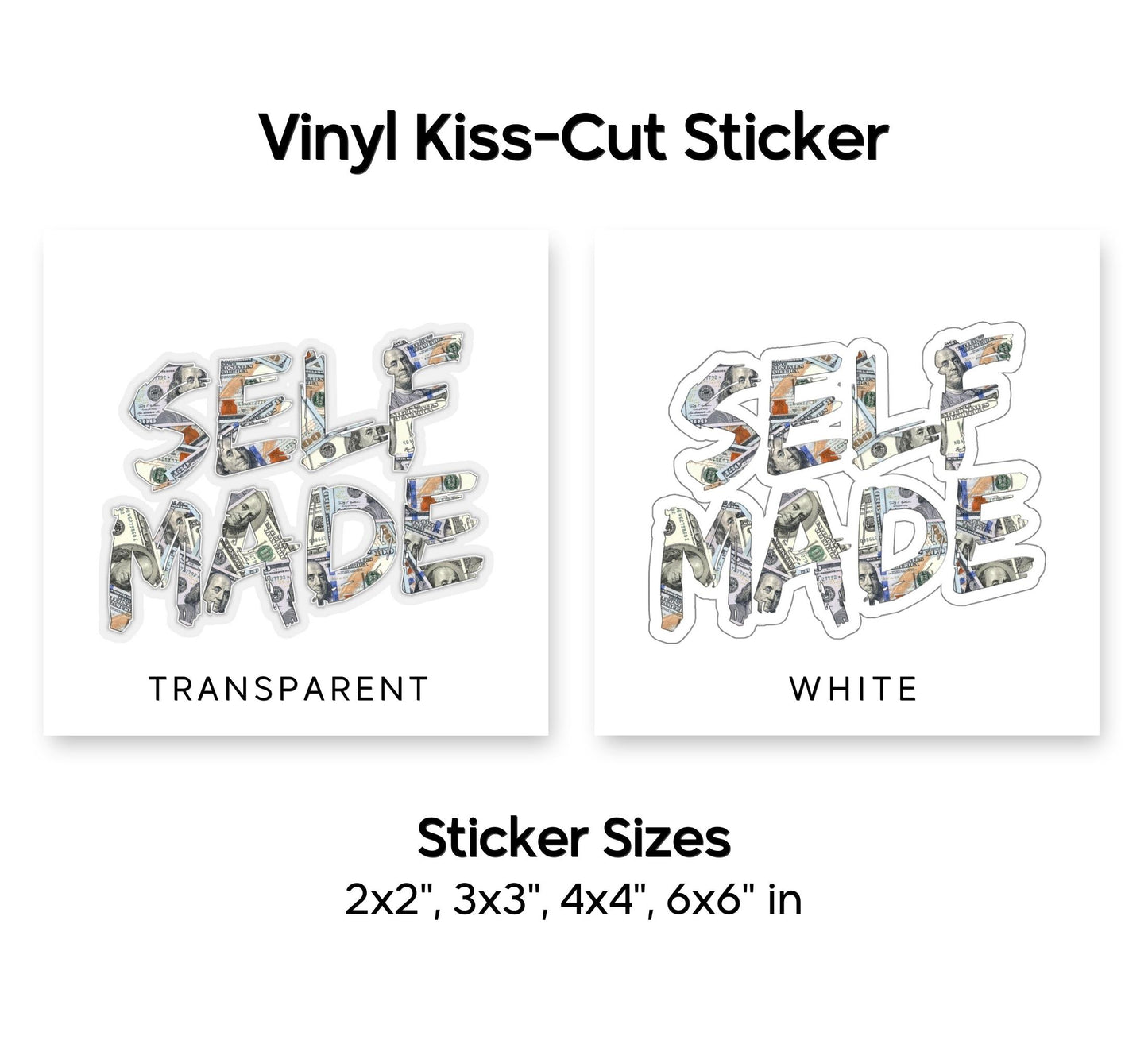 Self Made Money Kiss-Cut Sticker
