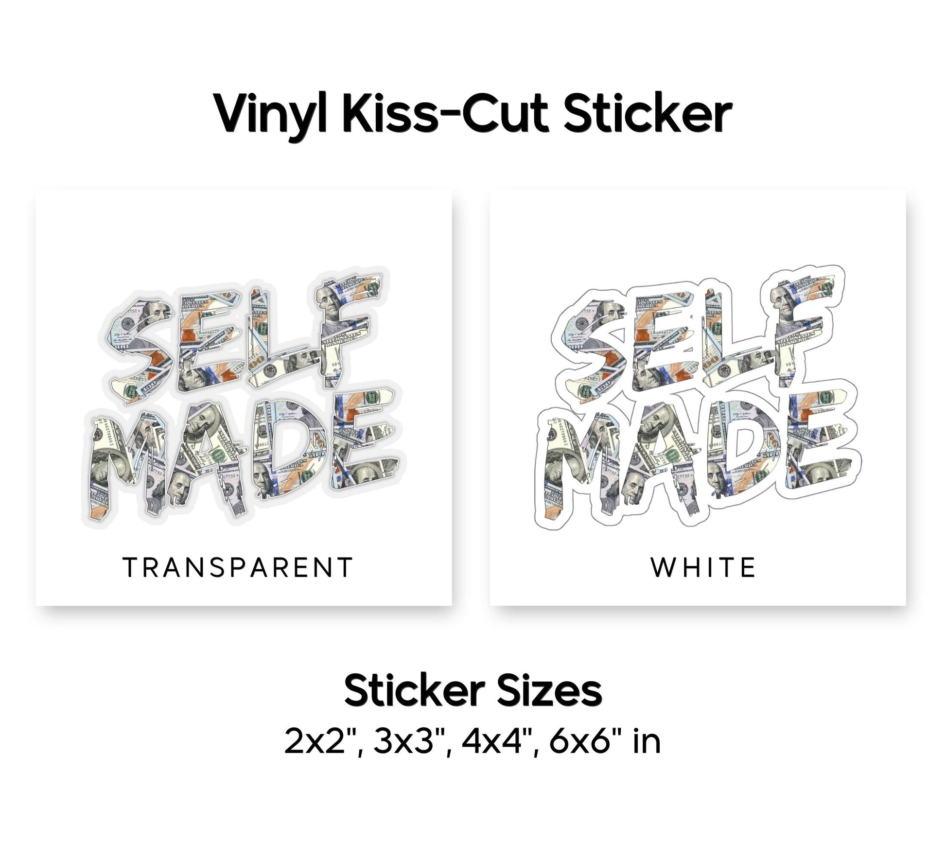 Self Made Money Kiss-Cut Sticker