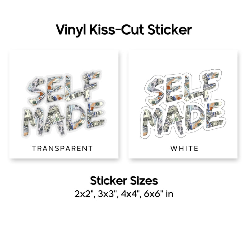 Self Made Money Kiss-Cut Sticker