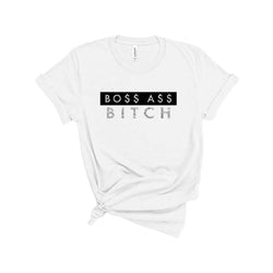 Boss Ass Bish T-Shirt White / XS