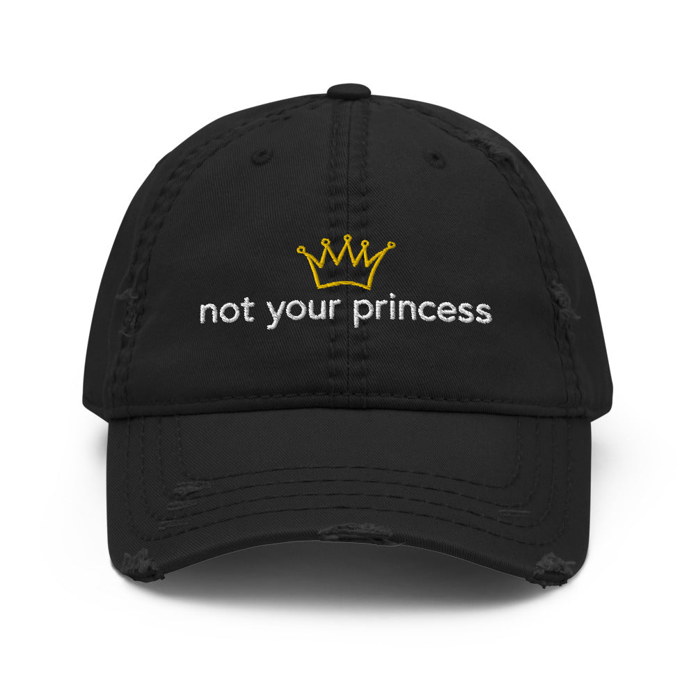 not your princess Embroidered Baseball Cap