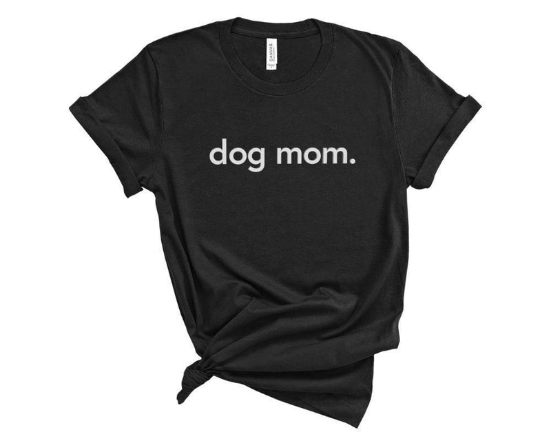 dog mom T-Shirt Black / L
