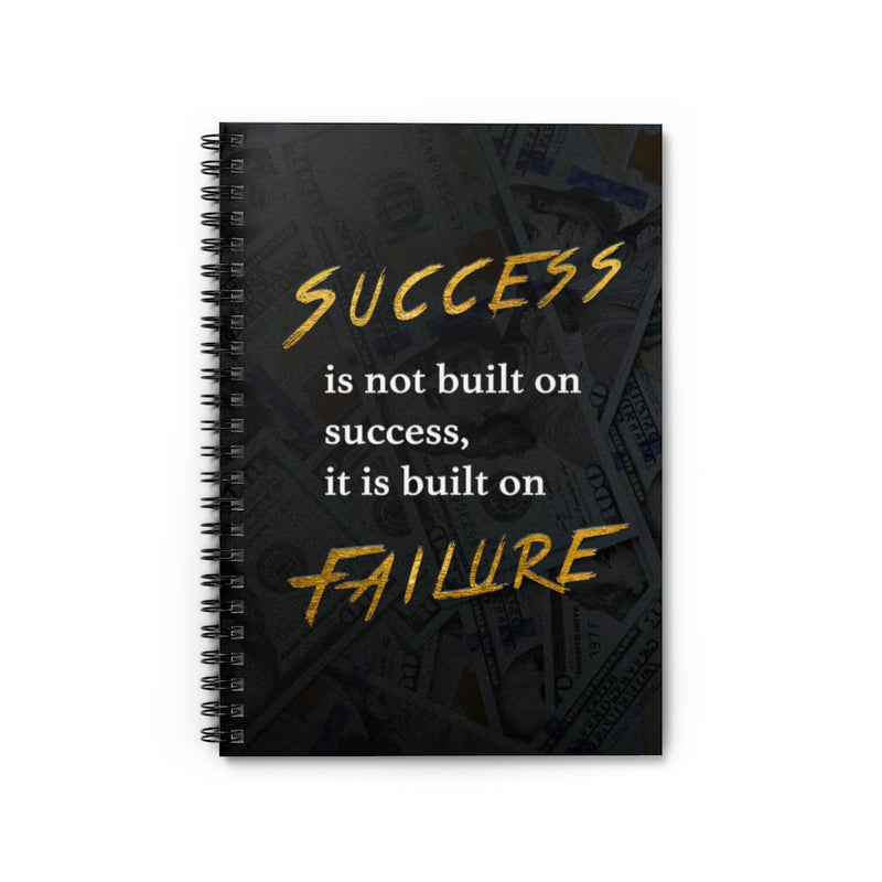 Success Is Built On Failure Motivational Spiral Notebook