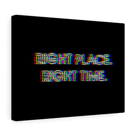 Right Place, Right Time Neon Canvas Wall Art Dryp Factory
